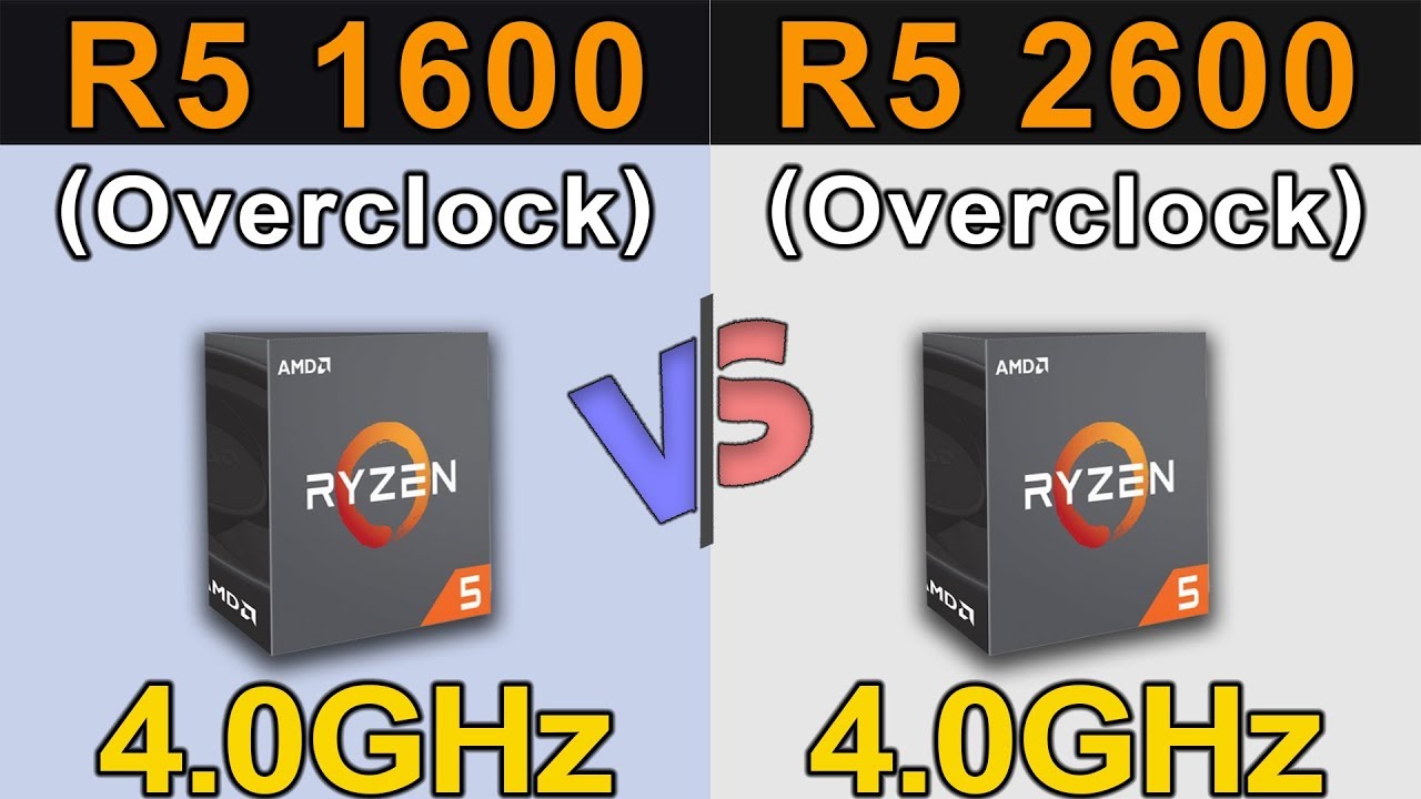 AMD Ryzen 5 1600 VS 2600 – Which Should Pick?