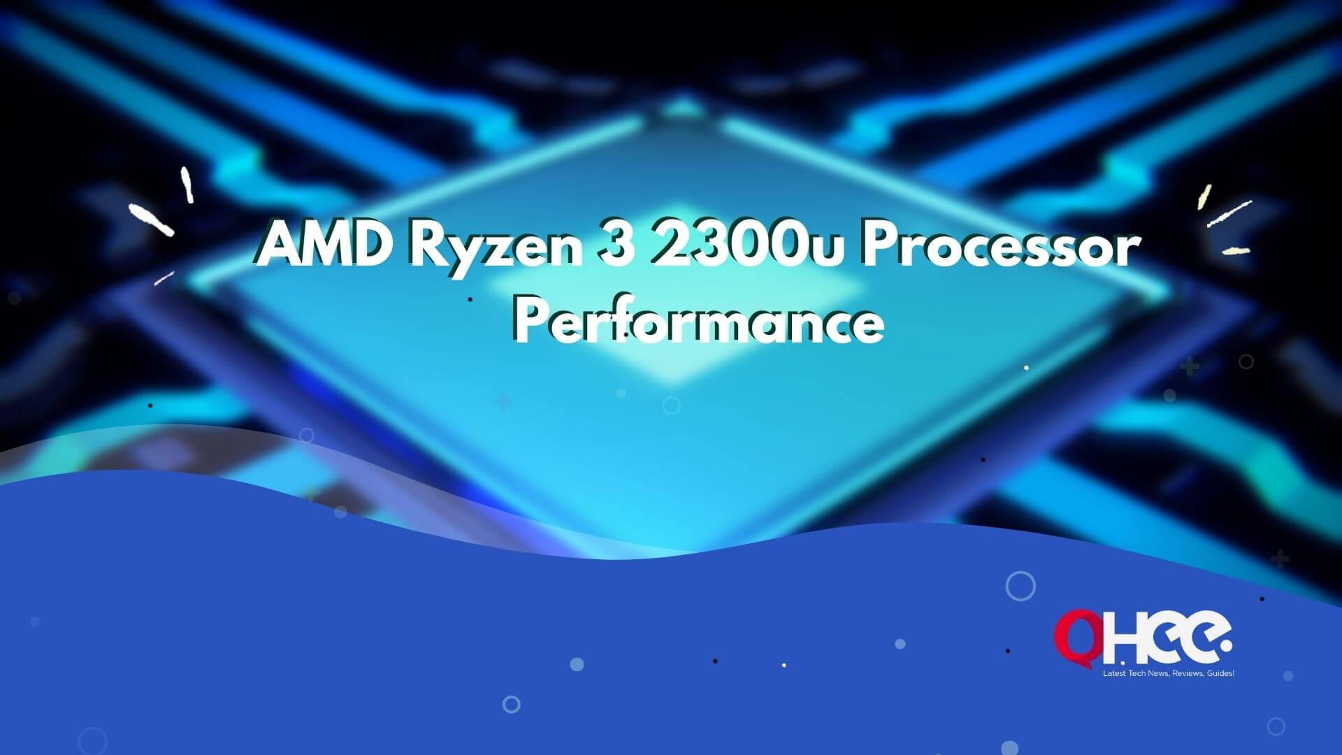 AMD Ryzen 3 2300u Processor Performance & Review