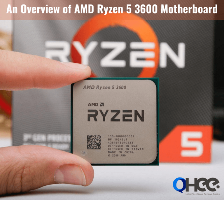 An Overview of AMD Ryzen 5 3600 Motherboard - oHee