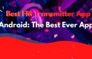 Best FM Transmitter App for Android Free Download