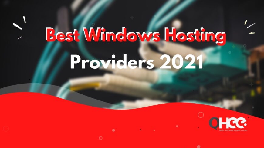 Best Windows Hosting Providers 2021