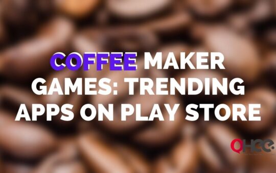 Coffee Maker Games: Trending Apps on Play Store
