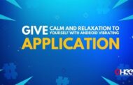 Give Calm and Relaxation to yourself with Android Vibrating App [2022]
