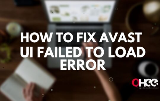 How To Fix Avast UI Failed To Load Error (Working 2022)