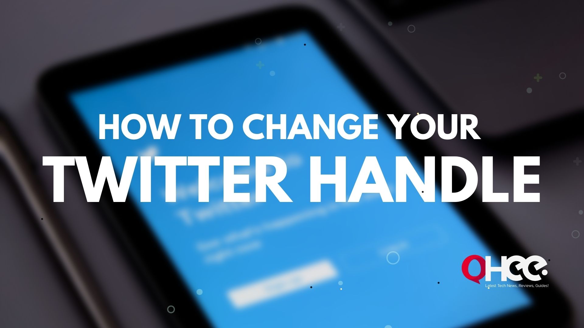 How to Change Your Twitter Handle on Web & Mobile App?