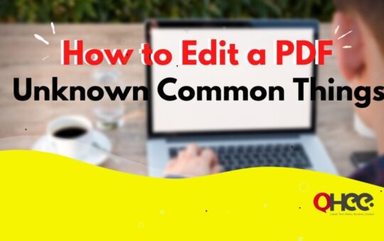 How to Edit a PDF – Unknown Common Things