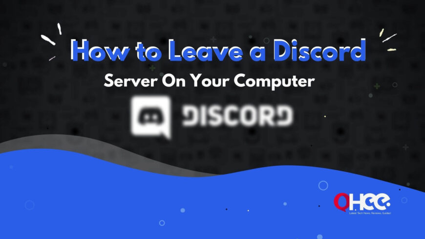 How to Leave a Discord Server On Your Computer