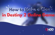 How to Make a Clan in Destiny 2 Online Game
