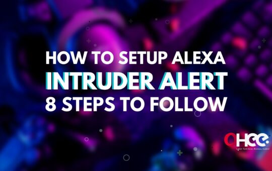 How to Setup Alexa Intruder Alert: 8 Steps to Follow