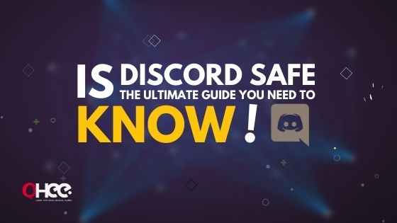 Is Discord Safe: The Ultimate Guide You Need To Know