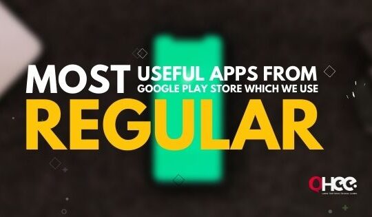 Most Useful Apps from Google Play Store Which We Use Regular