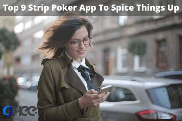Top 9 Strip Poker App – To Spice Things Up
