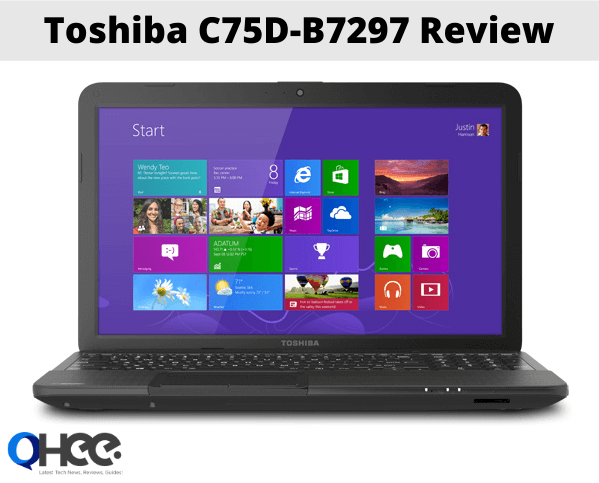 Toshiba C75D-B7297 Review