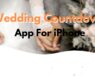 Wedding Countdown App For iPhone in 2022