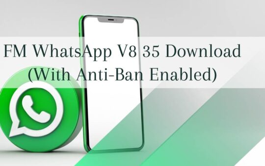 FM WhatsApp V8 35 Download (With Anti-Ban Enabled)