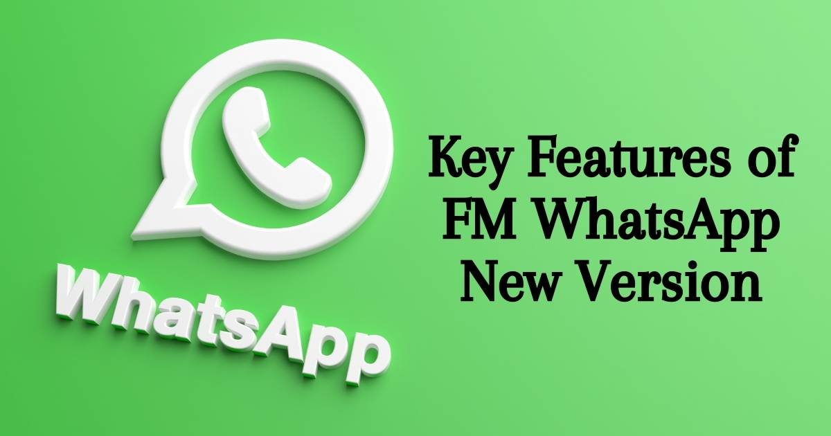 FM WhatsApp New Version In 2022 | Secret Information